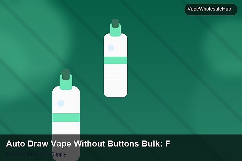 Auto Draw Vape Without Buttons Bulk — Auto Draw Vape Without Buttons Bulk: Factory Direct Quote | 2026 Edition photo 1
