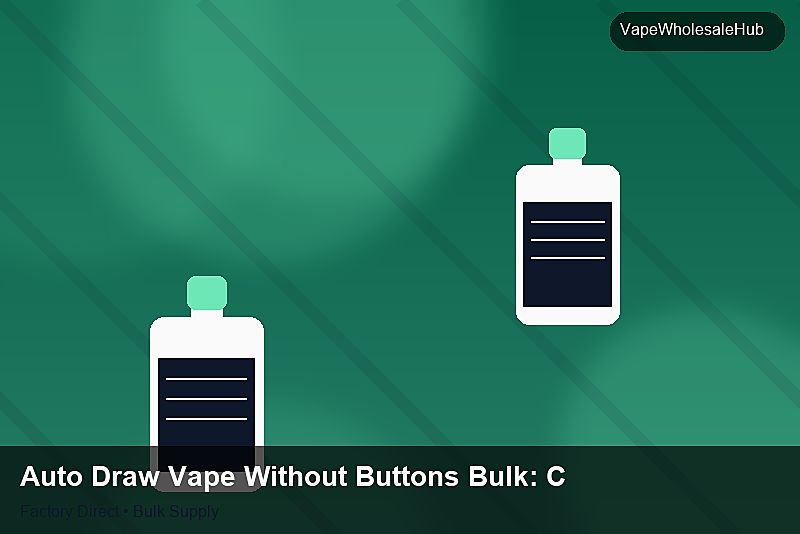 Auto Draw Vape Without Buttons Bulk — Auto Draw Vape Without Buttons Bulk: Case Studies | 2026 Edition photo 1